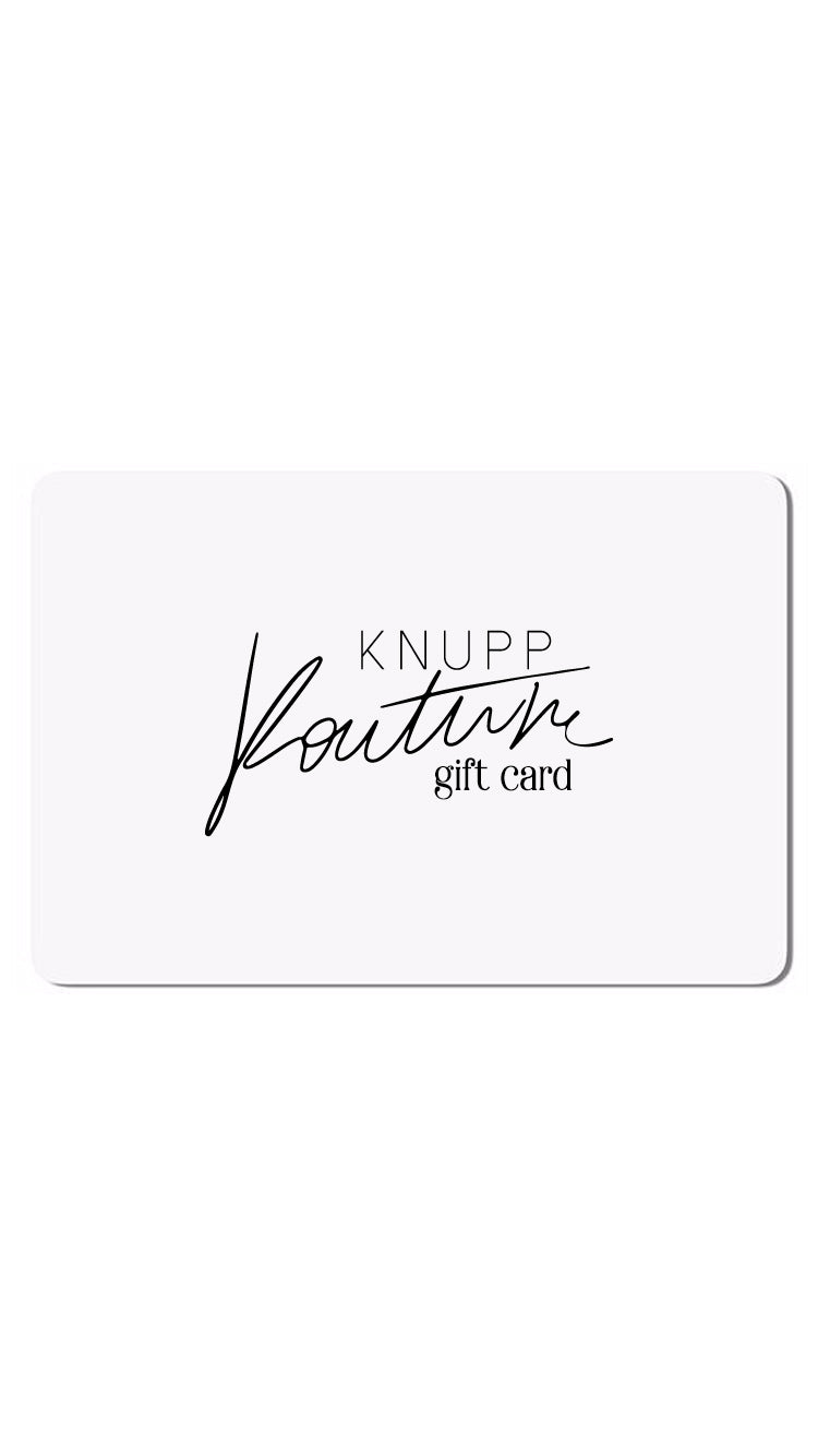 Knupp Kouture Gift Card